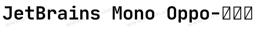 JetBrains Mono Oppo字体转换